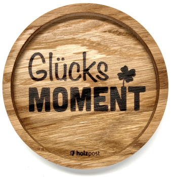 Holzpost® Untersetzer Glücks MOMENT