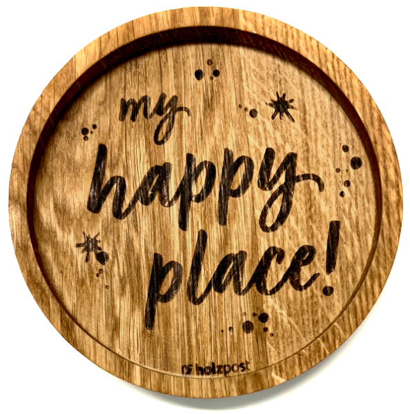 Holzpost® Untersetzer My happy Place