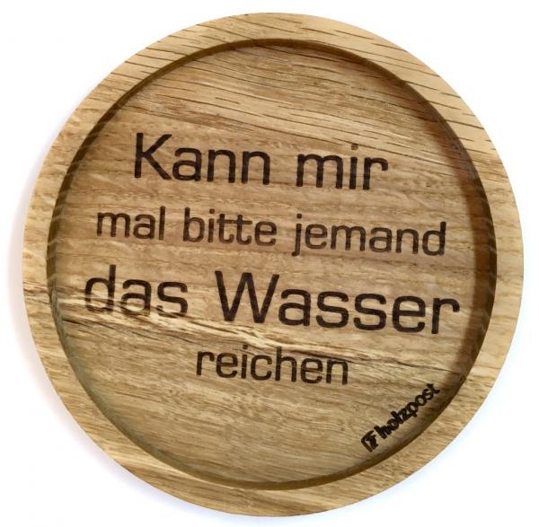 Holzpost® Untersetzer Wasser reichen