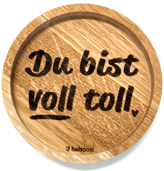 Holzpost® Untersetzer Voll toll