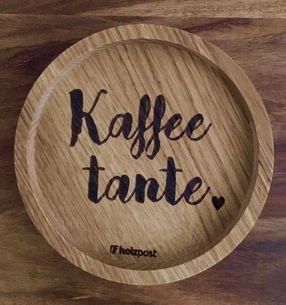 Holzpost® Untersetzer Kaffeetante