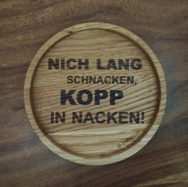 Holzpost® Untersetzer Nich lang schnacken...